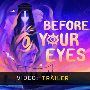 Before Your Eyes - Vídeo de la campaña