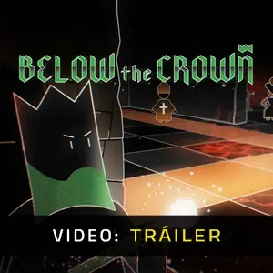 Below The Crown - Tráiler