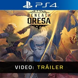 Beneath Oresa - Tráiler