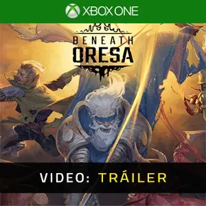 Beneath Oresa - Tráiler