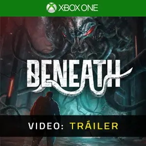Beneath Xbox One - Tráiler de Video