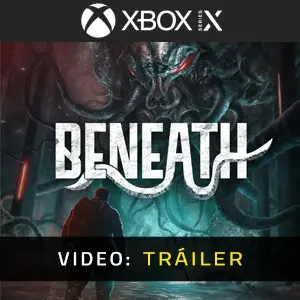 Beneath Xbox Series - Tráiler de Video