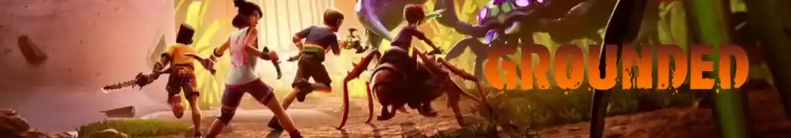 DIFÍCIL SOBREVIVIR CUANDO TIENES EL TAMAÑO DE UNA HORMIGA: GROUNDED