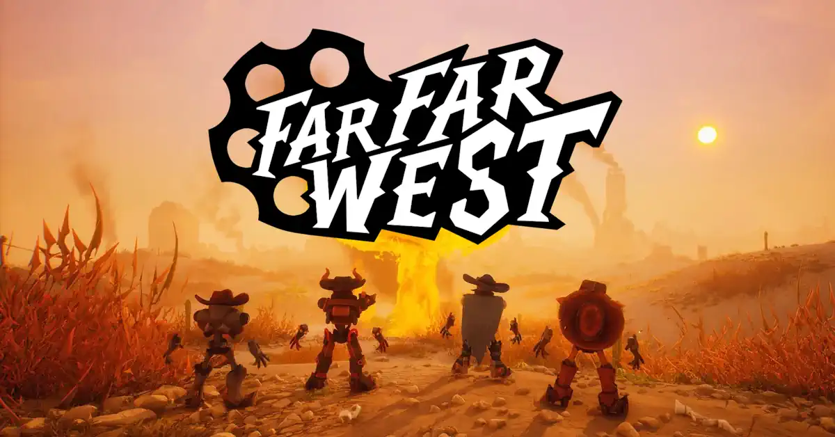 Una aventura de supervivencia multijugador en el Lejano Oeste: Far Far West Una aventura de supervivencia multijugador en el Lejano Oeste: Far Far West
