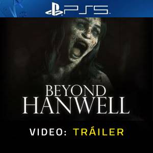 Beyond Hanwell PS5- Tráiler de video