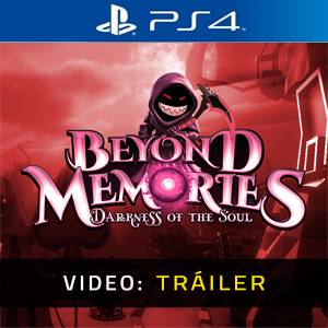 Beyond Memories Darkness of the Soul Tráiler en Vídeo