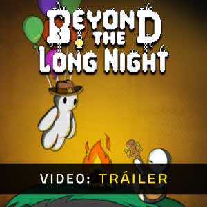 Beyond the Long Night Vídeo del Tráiler