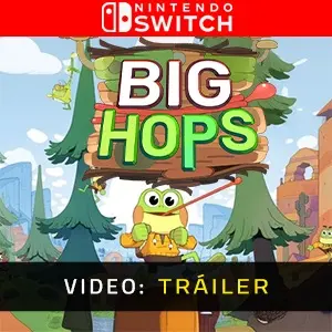 Big Hops Nintendo Switch - Tráiler de Video