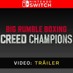 Big Rumble Boxing Creed Champions Nintendo Switch Vídeo En Tráiler