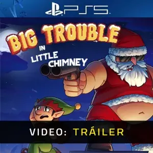 Big Trouble in Little Chimney PS5 - Tráiler