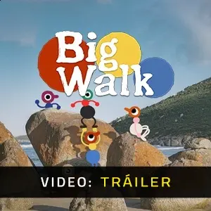 Big Walk - Tráiler de vídeo