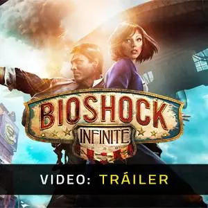 BioShock Infinite Tráiler en Vídeo