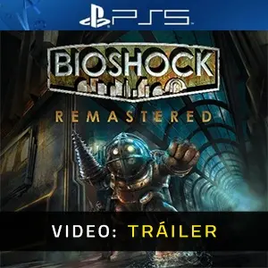 BioShock Remastered PS5 - Tráiler de Video