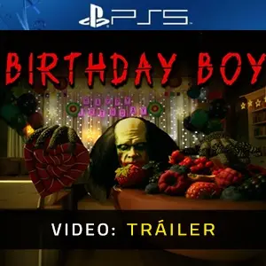 Birthday Boy PS5 - Video Tráiler