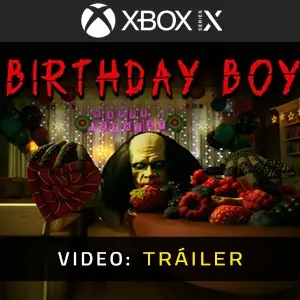 Birthday Boy Xbox Series - Video Tráiler