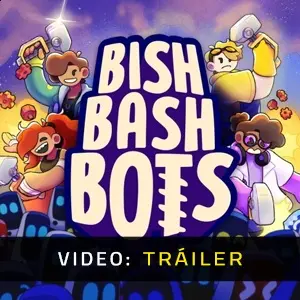 Bish Bash Bots - Tráiler
