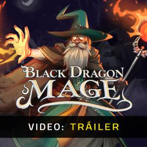 Black Dragon Mage - Tráiler de Video