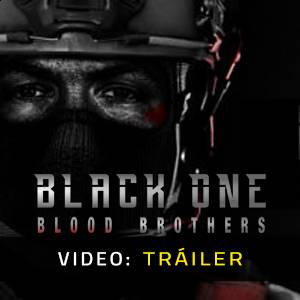 Black One Blood Brothers - Tráiler de Vídeo