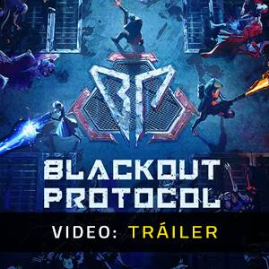 Blackout Protocol - Tráiler de Video