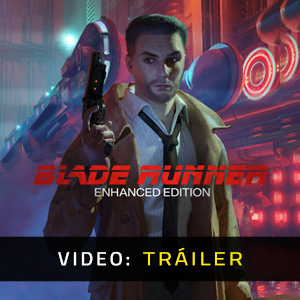 Blade Runner Enhanced Edition Tráiler del Juego