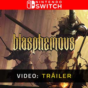 Blasphemous Nintendo Switch Vídeo Del Tráiler
