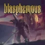 Blasphemous: Ahorra más del 75 % en el Souls-like hoy