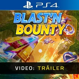 Blast'N Bounty PS4 - Video Tráiler