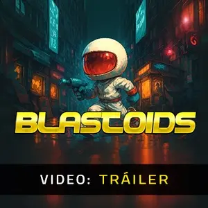 Blastoids - Video Tráiler