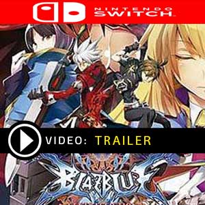 BlazBlue Central Fiction Nintendo Switch - Tráiler