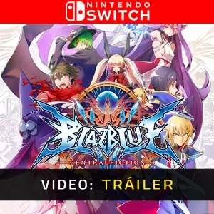BlazBlue Centralfiction Nintendo Switch - Vídeo de Tráiler