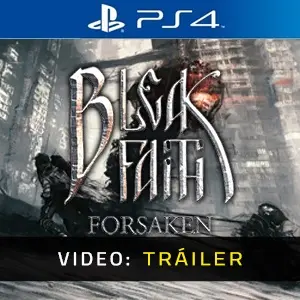 Bleak Faith Forsaken PS4 - Tráiler