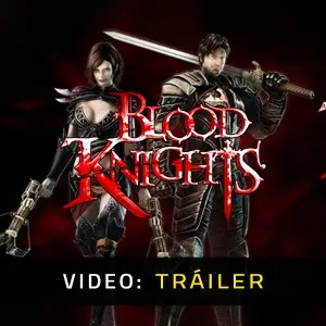 Blood Knights - Tráiler del Vídeo