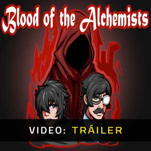 Blood of the Alchemists Vídeo En Tráiler