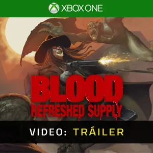 Blood: Refreshed Supply Xbox One - Tráiler