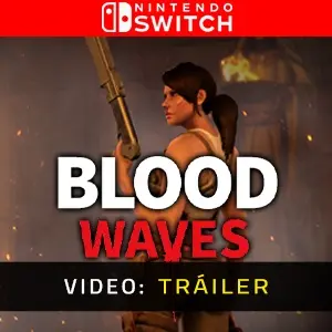 Blood Waves Nintendo Switch - Vídeo de la campaña