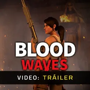 Blood Waves - Vídeo de la campaña