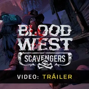 Blood West Scavengers - Tráiler