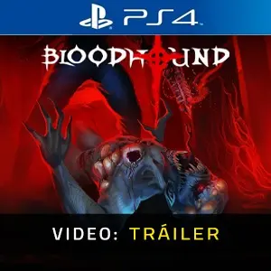 Bloodhound PS4 - Tráiler del vídeo