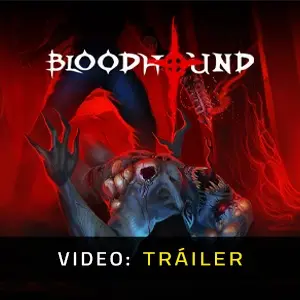 Bloodhound - Tráiler del vídeo