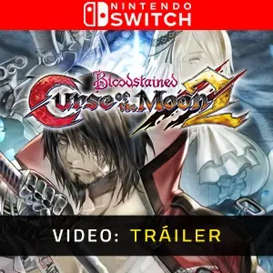 Bloodstained Curse of the Moon 2 Nintendo Switch - Tráiler