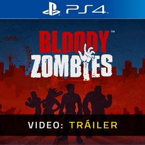Bloody Zombies PS4 - Tráiler