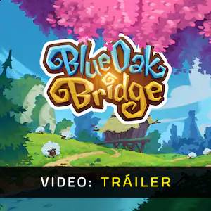 Blue Oak Bridge - Tráiler