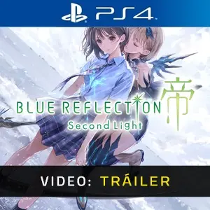 Blue Reflection Second Light PS4 - Vídeo En Tráiler