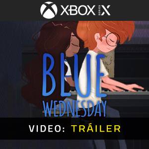 Blue Wednesday Xbox Series – Tráiler
