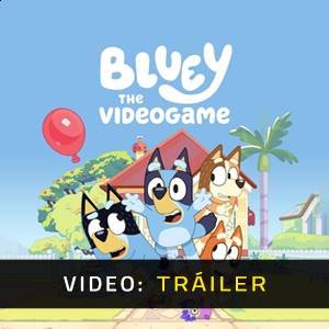 Bluey The Videogame - Tráiler