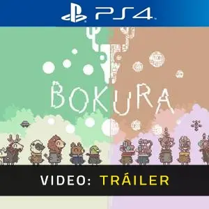 BOKURA PS4 - Tráiler de Vídeo