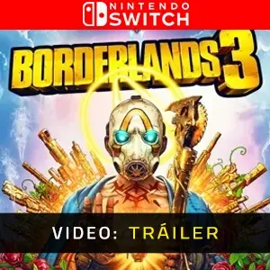 Borderlands 3 Nintendo Switch - Tráiler