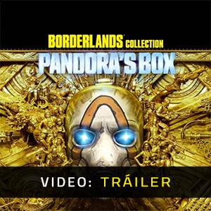 Borderlands Collection Pandora’s Box - Tráiler