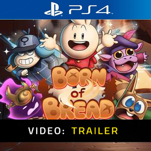 Born of Bread Tráiler del Juego