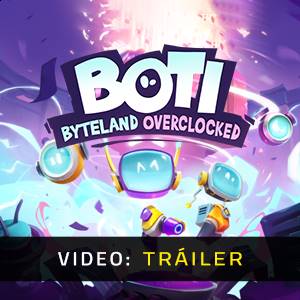 Boti Byteland Overclocked - Tráiler de Video